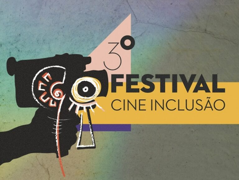 Festival Cine Inclusão recebe inscrições até o dia 30 de agosto