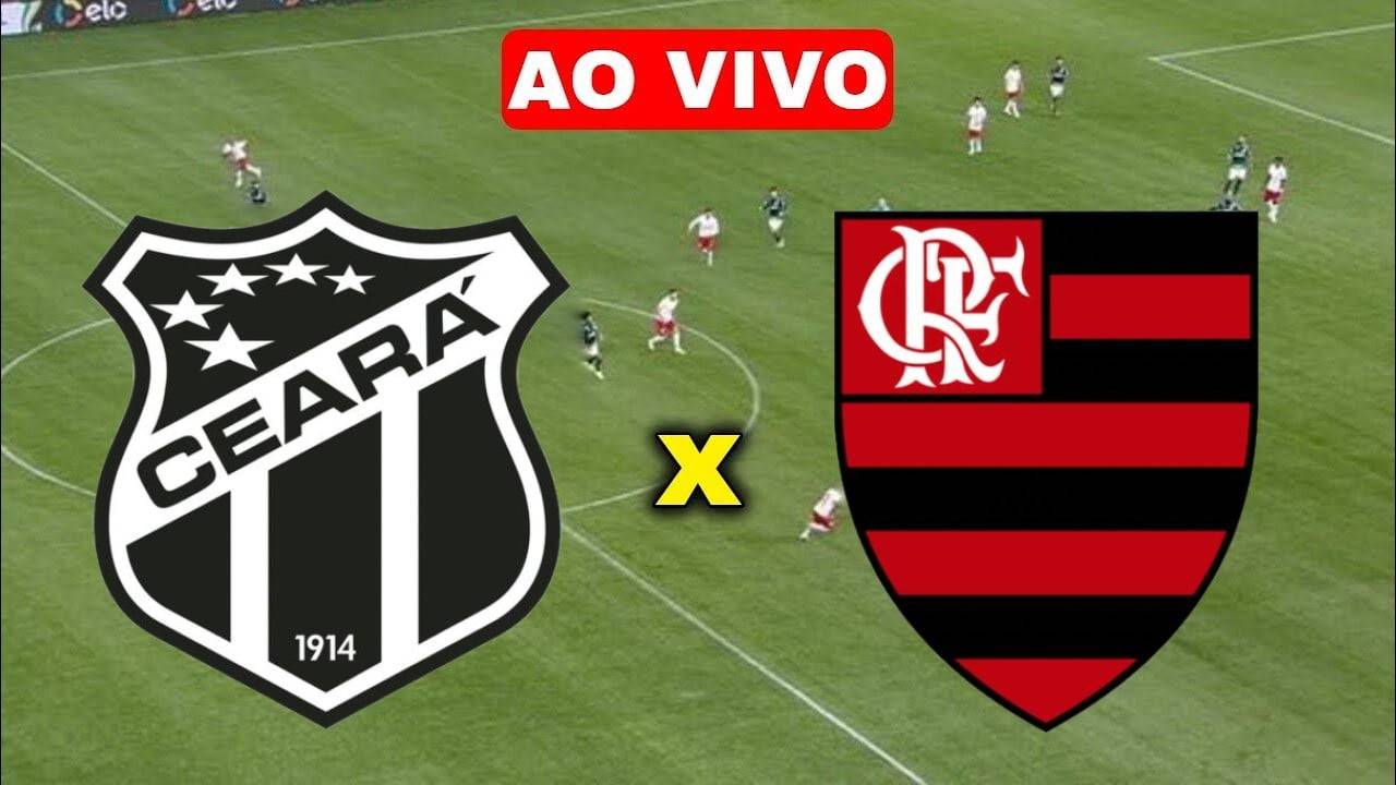 Assista AGORA Ceará x Flamengo AO VIVO na TV e Online de Graça
