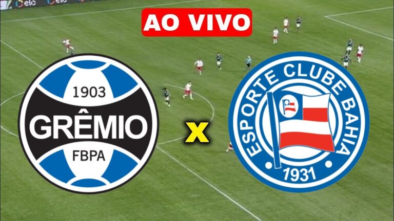 Assista AGORA Grêmio x Bahia AO VIVO na TV e Online de Graça