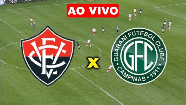 Assistir Vitória x Guarani AO VIVO na TV e Online | BRASILEIRÃO SÉRIE B