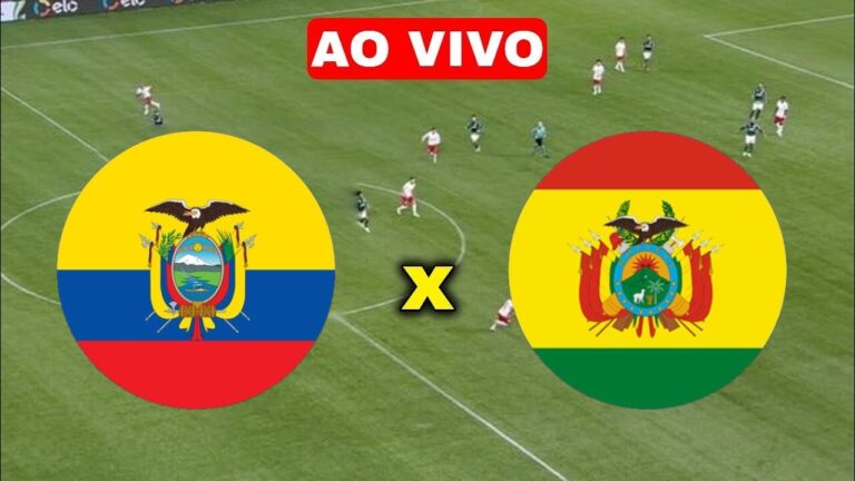 Assistir Bolívia x Equador AO VIVO na TV e Online HD – Eliminatórias Sul-Americanas