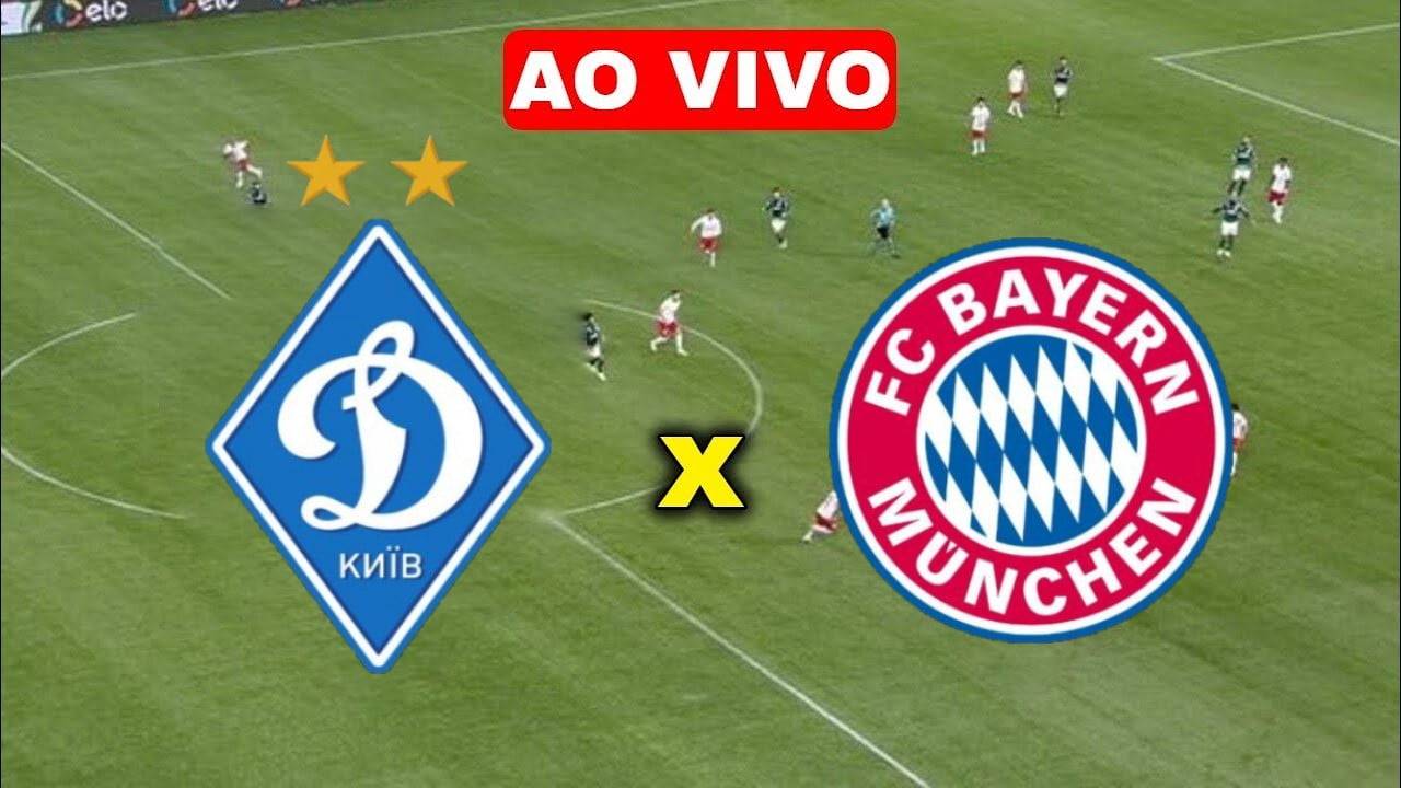 Assista AGORA Dynamo de Kiev x Bayern de Munique AO VIVO na TV e Online de Graça