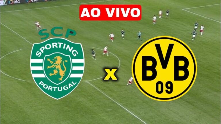 ASSÍSTA SPORTING X BORUSSIA – CHAMPIONS LEAGUE AO VIVO ONLINE