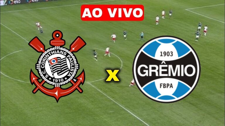 Multicanais: Assistir Corinthians x Grêmio ao vivo 18/09/2023 HD grátis