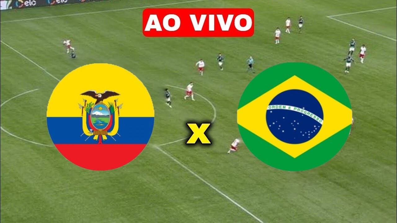 Assistir Equador x Brasil AO VIVO na TV e Online | Eliminatórias Sul-Americanas