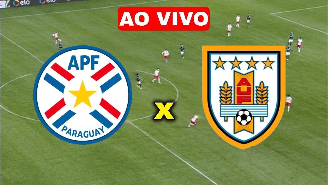 Assistir Paraguai x Uruguai AO VIVO na TV e Online | ELIMINATÓRIAS SUL-AMERICANAS
