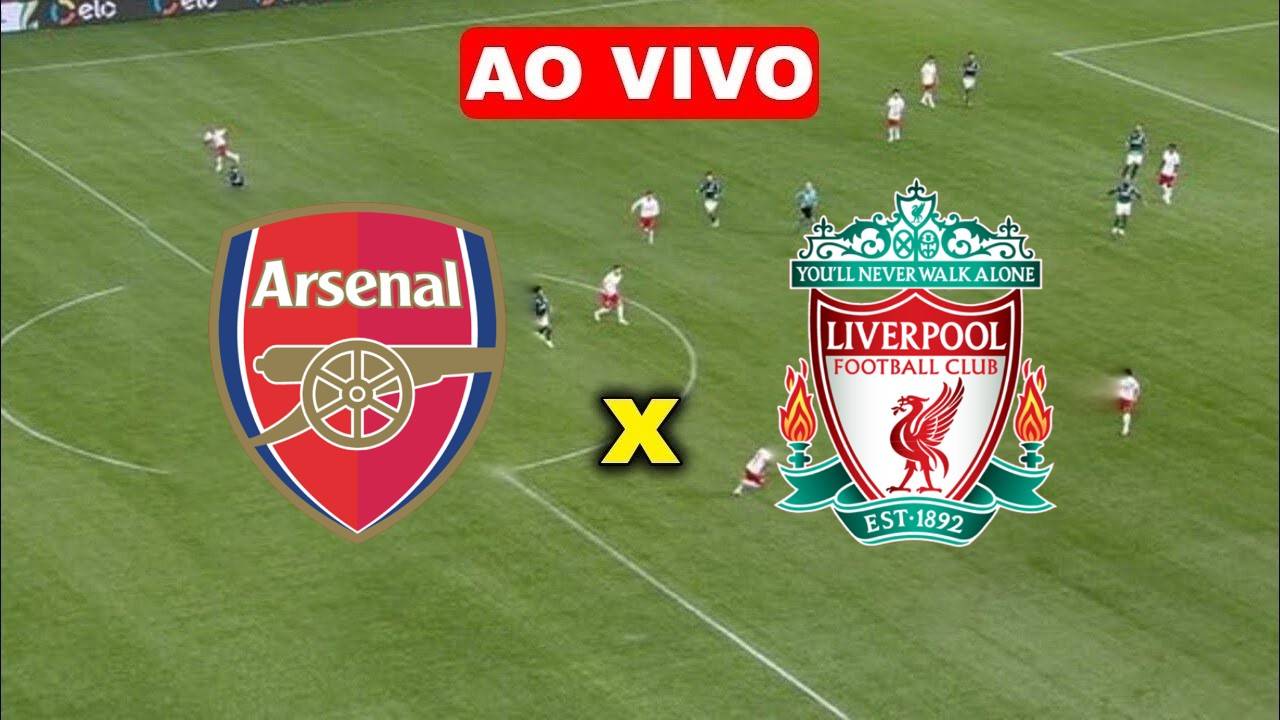 Assistir Arsenal x Liverpool AO VIVO na TV e Online HD | PREMIER LEAGUE