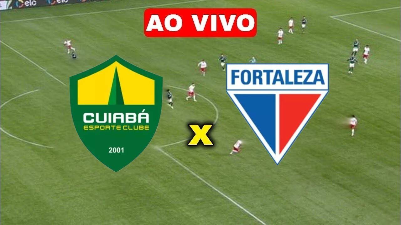 Assistir Cuiabá x Fortaleza AO VIVO Online grátis HD | FUTEMAX e MULTICANAIS