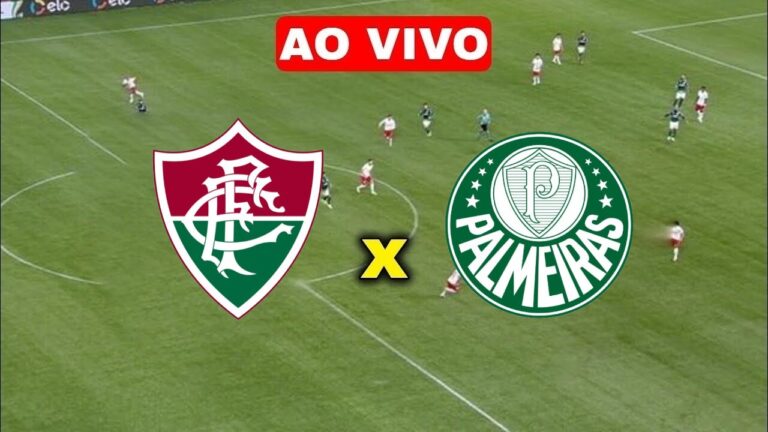 Assistir ao Jogo Fluminense x Palmeiras AO VIVO Online e na TV HD – Brasileirão 2024