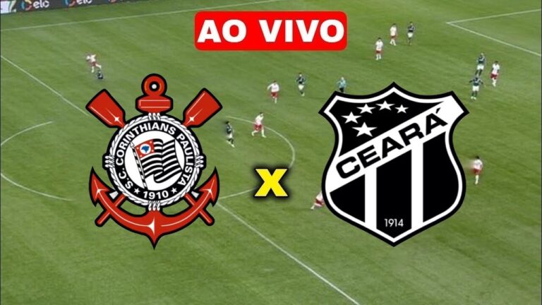 Assistir Corinthians x Ceará Ao Vivo Online Grátis 05/11/2022