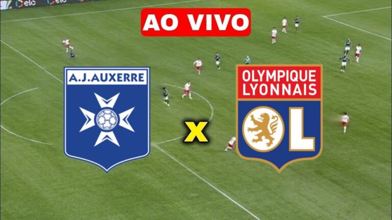 Multicanais: Assistir Auxerre x Lyon Ao Vivo Grátis 17/02/2023 HD