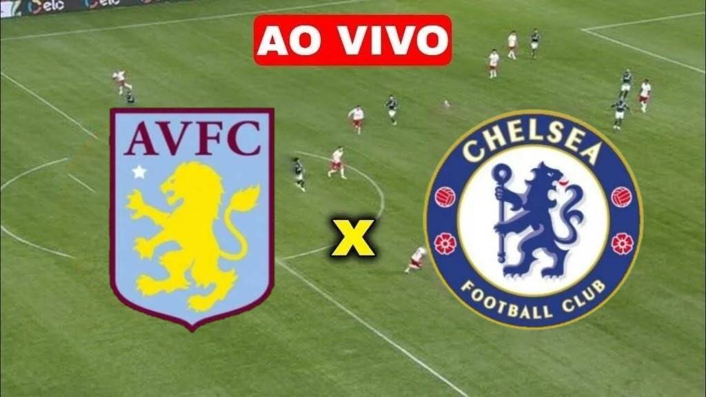 Assistir *Aston Villa x Chelsea* ao vivo online 07/02/2024 HD