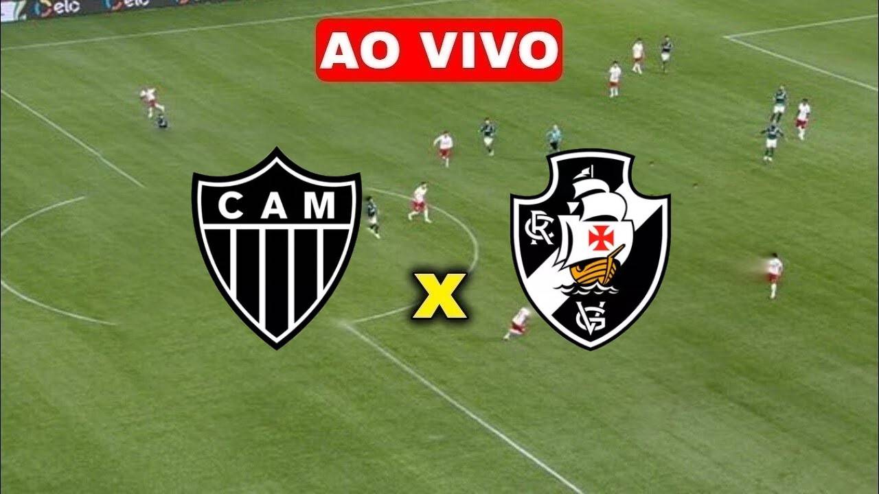 Assista ao Jogo Atlético-MG x Vasco AO VIVO Online e na TV HD – Brasileirão 2024